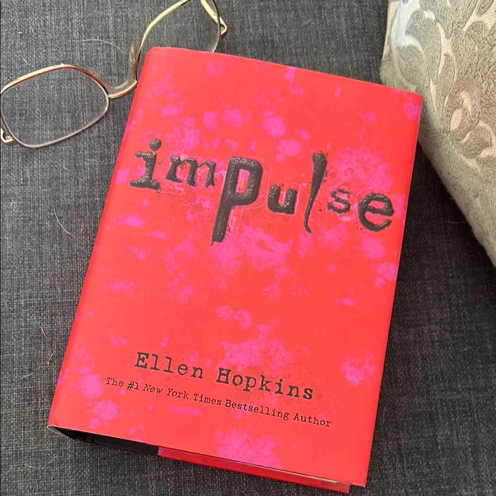 Impulse by Ellen Hopkins Hardcover Book